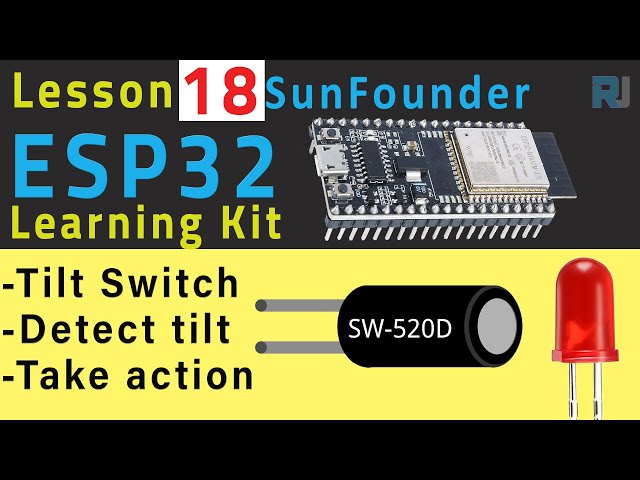Video thumbnail for ESP32 Tutorial 18 - Detecting Tilt using ESP32 | SunFounder's ESP32 IoT Learning kit
